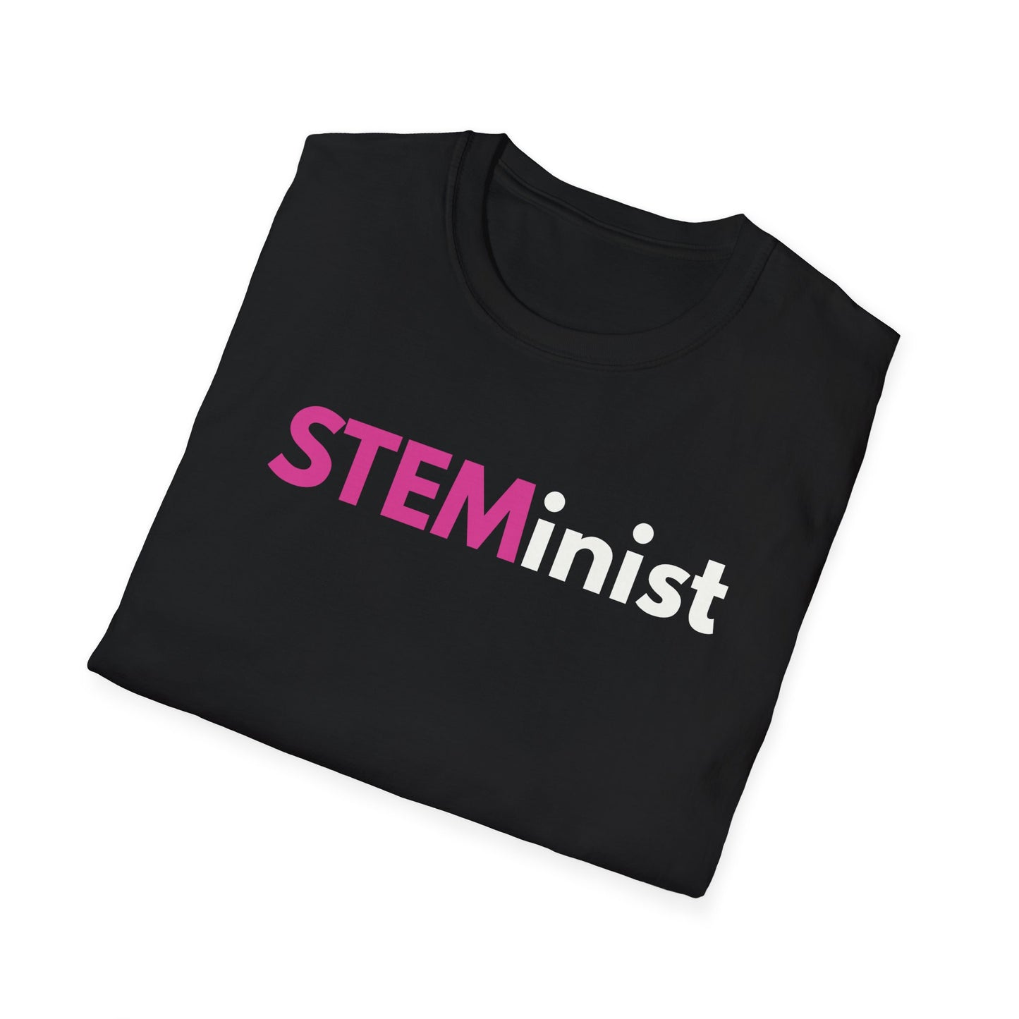 Unisex STEMinist T-Shirt - Empowering Tee for Women in STEM, Great for Gifting, Casual Wear, and Celebrating Women's Day