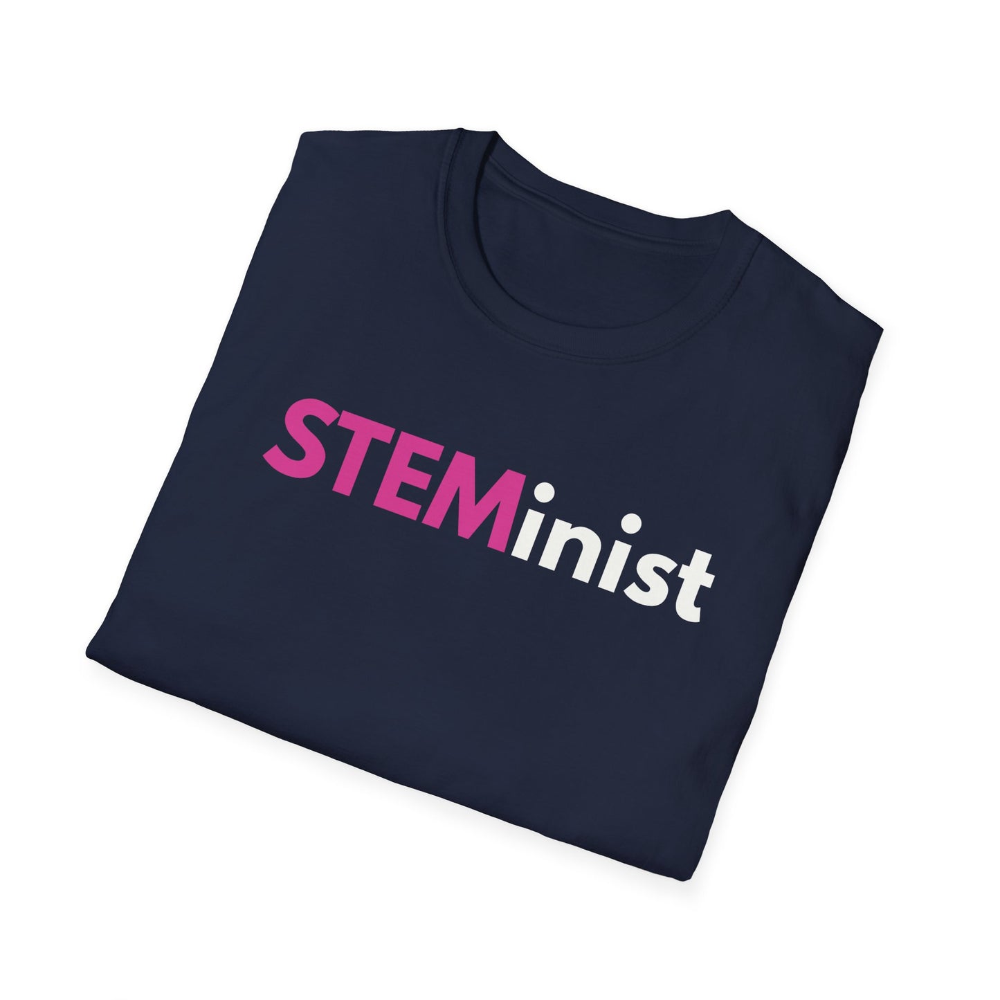 Unisex STEMinist T-Shirt - Empowering Tee for Women in STEM, Great for Gifting, Casual Wear, and Celebrating Women's Day